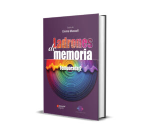 Ladrones de memoria - Guion Temporada 2 - PREVENTA -